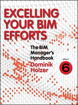 cover image of The BIM Manager's Handbook, Part 6